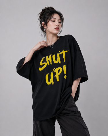 Shut Up Slogan Graphic Drop Shoulder Oversized Tee